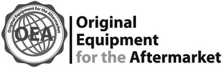 OEA ORIGINAL EQUIPMENT FOR THE AFTERMARKET logo