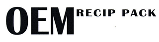 OEM RECIP PACK logo