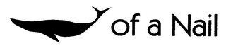 OF A NAIL logo