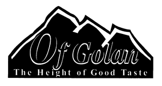OF GOLAN THE HEIGHT OF GOOD TASTE logo