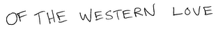 OF THE WESTERN LOVE logo