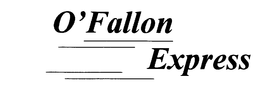 O'FALLON EXPRESS logo