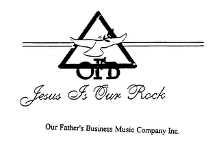 OFB JESUS IS OUR ROCK OUR FATHER'S BUSINESS MUSIC COMPANY INC. logo