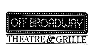 OFF BROADWAY THEATRE & GRILLE logo