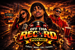OFF THA RECORD PODCAST CULTURE MUSIC LIFE COMEDY logo