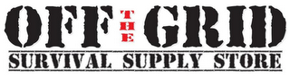 OFF THE GRID SURVIVAL SUPPLY STORE logo