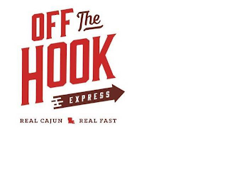 OFF THE HOOK EXPRESS REAL CAJUN REAL FAST logo