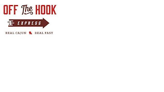 OFF THE HOOK EXPRESS REAL CAJUN REAL FAST logo