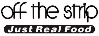 OFF THE STRIP JUST REAL FOOD logo