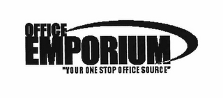 OFFICE EMPORIUM "YOUR ONE STOP OFFICE SOURCE" logo