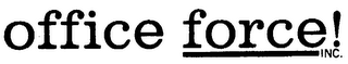 OFFICE FORCE INC.! logo