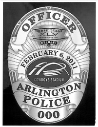 OFFICER NORTH TEXAS XLV FEBRUARY 6, 2001 COWBOYS STADIUM ARLINGTON POLICE logo
