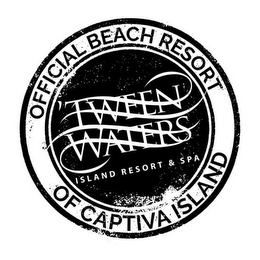 OFFICIAL BEACH RESORT OF CAPTIVA ISLAND'TWEEN WATERS ISLAND RESORT & SPA logo