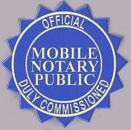 OFFICIAL MOBILE NOTARY PUBLIC DULY COMMISSIONED logo