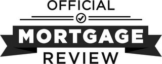 OFFICIAL MORTGAGE REVIEW logo