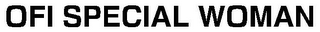 OFI SPECIAL WOMAN logo