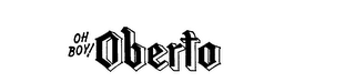 OH BOY! OBERTO logo