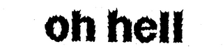 OH HELL logo