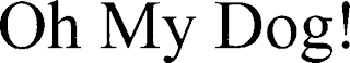 OH MY DOG! logo