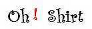 OH! SHIRT logo