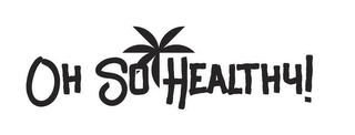 OH SO HEALTHY! logo