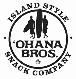 'OHANA BROS. ISLAND STYLE SNACK COMPANY logo