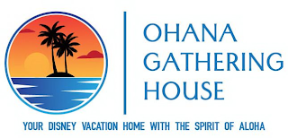 OHANA GATHERING HOUSE YOUR DISNEY VACATION HOME WITH THE SPIRIT OF ALOHA logo
