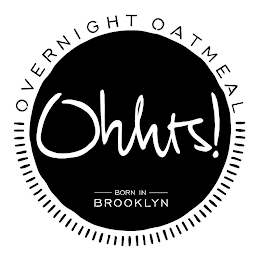 OHHTS! OVERNIGHT OATMEAL BORN IN BROOKLYN logo