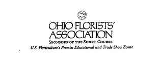 OHIO FLORISTS' ASSOCIATION SPONSORS OF THE SHORT COURSE U.S. FLORICULTURE'S PREMIER EDUCATIONAL AND TRADE SHOW EVENT logo