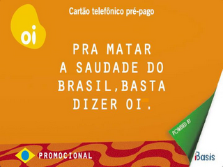 OI PRA MATAR A SAUDADE DO BRASIL, BASTA DIZER OI. CARTÃO TELEFONICO PRÉ-PAGO PROMOCIONAL POWERED BY IBASIS logo