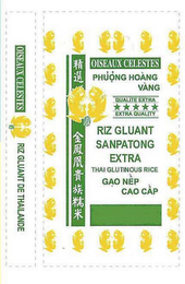 OISEAUX CELESTES RIZ GLUANT DE THAILANDE PHOUNG HOANG VANG QUALITE EXTRA EXTRA QUALITY RIZ GLUANT SANPATONG EXTRA THAI GLUTINOUS RICE GAO NEP CAO CAP logo
