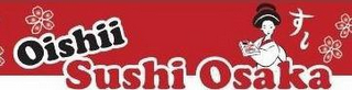 OISHII SUSHI OSAKA logo