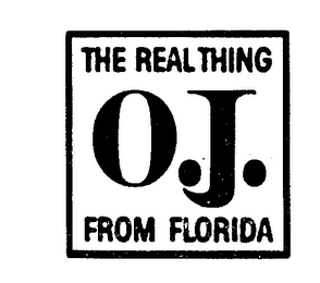 O.J.  THE REAL THING FROM FLORIDA logo
