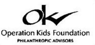 OK OPERATION KIDS FOUNDATION PHILANTHROPIC ADVISORS logo