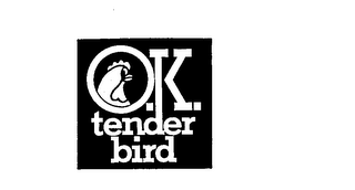 O.K. TENDER BIRD logo