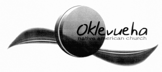 OKLEVUEHA NATIVE AMERICAN CHURCH logo