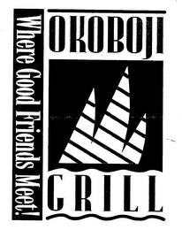 OKOBOJI GRILL WHERE GOOD FRIENDS MEET! logo