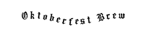 OKTOBERFEST BREW