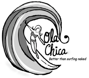 OLA CHICA BETTER THAN SURFING NAKED logo