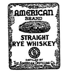 OLD AMERICAN BRAND STRAIGHT RYE WHISKEY DISTILLED BY THE AMERICAN DISTILLING CO. PEKIN, ILLINOIS logo