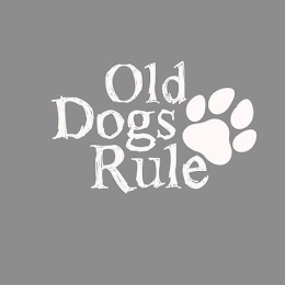 OLD DOGS RULE logo
