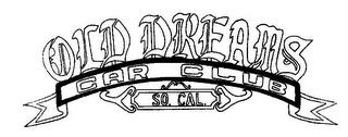 OLD DREAMS CAR CLUB SO. CAL. logo