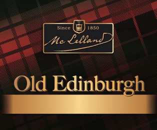 OLD EDINBURGH SINCE 1850 MCLELLAND logo