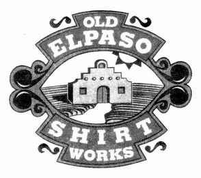 OLD EL PASO SHIRT WORKS logo