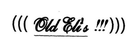 ((( OLD ELI'S !!!))) logo