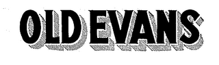 OLD EVANS logo