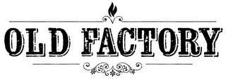 OLD FACTORY logo
