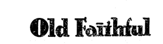 OLD FAITHFUL logo