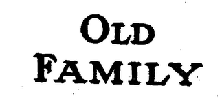 OLD FAMILY logo