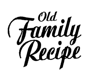 OLD FAMILY RECIPE logo